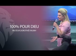 Dorothée Rajiah – 100% pour Dieu