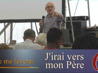 Pierre CRANGA – J’irai vers mon Père ( part 6 )