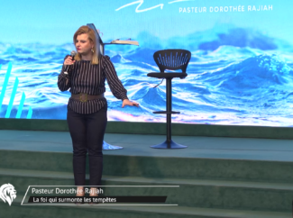 Dorothée RAJIAH – La Foi qui surmonte les tempêtes (part 2)