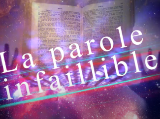 Jacques COLANT – La Parole infaillible