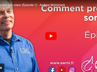 Andrew WOMMACK – Comment préparer son coeur (Épisode 1)