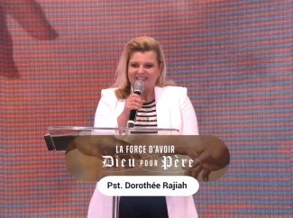 Dorothée RAJIAH – La force d’avoir Dieu pour Père