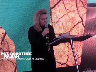 Dorothée RAJIAH – Comment Jésus retire le voile de nos yeux