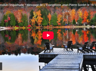 Jean Pierre SORDET – Qu’est-ce que produit l’inquiétude ?