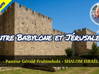 Gérald Fruhinsholz – Entre Babylone et Jérusalem