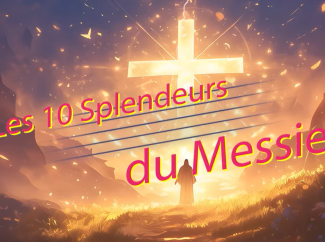 Jacques COLANT – Les 10 splendeurs du Messie